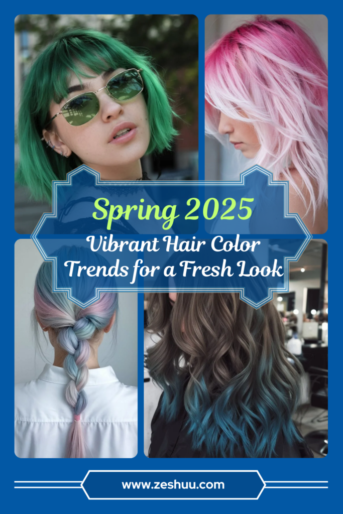 Spring 2025: Vibrant Hair Color Trends for a Fresh Look